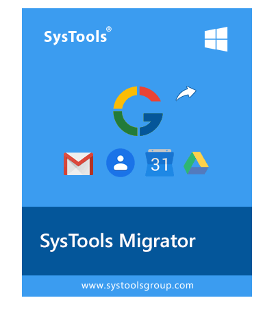 SysTools Migrator for G Suite